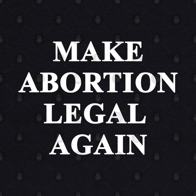 Make Abortion legal again by valentinahramov